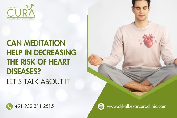 Can Meditation Help in Decreasing the Risk of Heart Diseases?