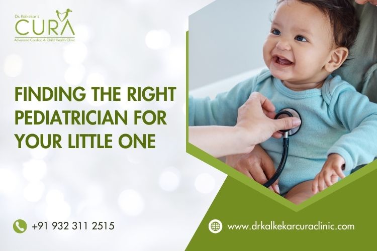 Finding the Right Pediatrician for Your Little One