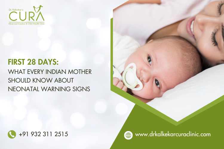First 28 Days: Neonatal Warning Signs That Every Parent Should Know About